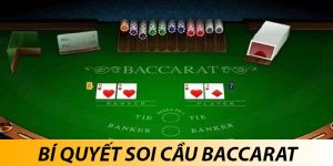 Bí quyết soi cầu baccarat