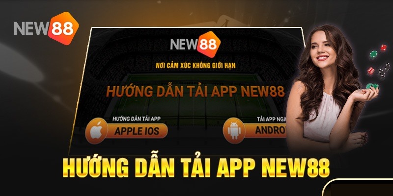 Hướng dẫn tải app new88